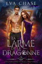 Les Ãmes SÅurs de la Dragonne T2 : La Larme de la Dragonne by Eva Chase