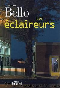 Les Éclaireurs by Antoine Bello