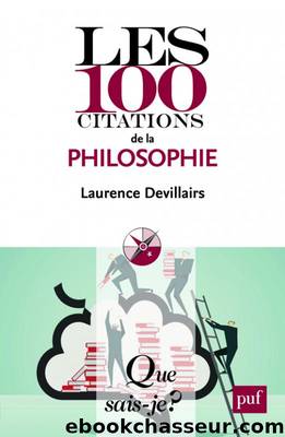 Les 100 citations de la philosophie by Laurence Devillairs