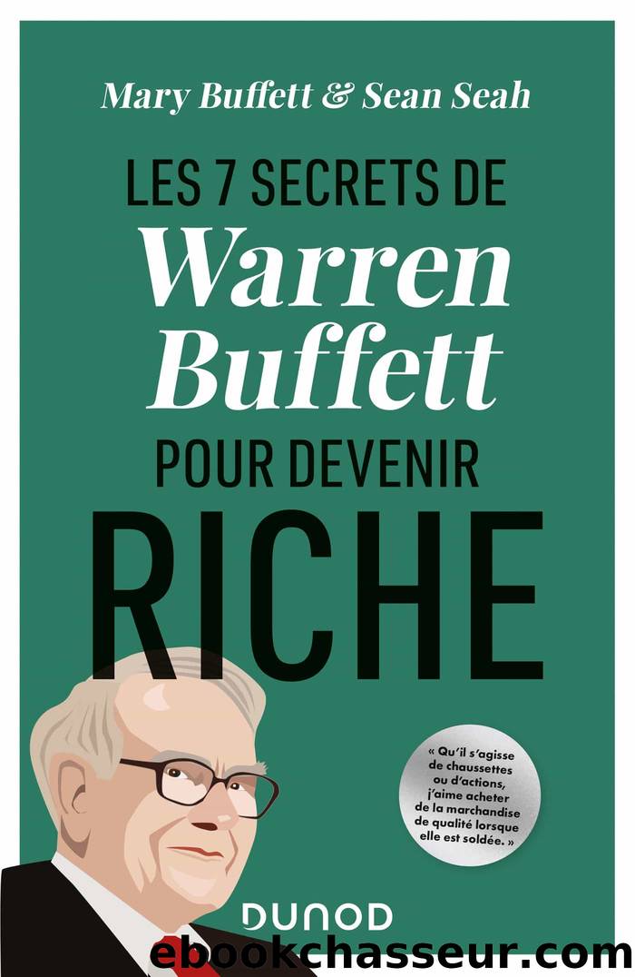 Les 7 secrets de Warren Buffett pour devenir riche by Mary Buffett Sean Seah & Seah Sean