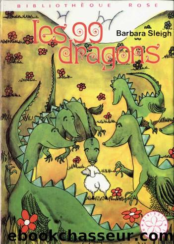 Les 99 dragons by Barbara Sleigh