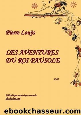 Les Aventures du roi Pausole by Pierre Louÿs
