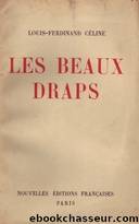 Les Beaux draps by Louis-Ferdinand Celine