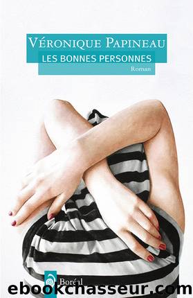 Les Bonnes Personnes by Véronique Papineau
