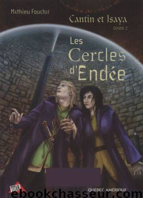 Les Cercles d'Endée by Mathieu Foucher