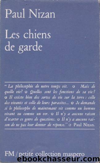 Les Chiens de garde by Paul Nizan