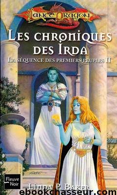 Les Chroniques des Irda by Linda P. Baker