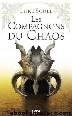 Les Compagnons du Chaos by Luke Scull