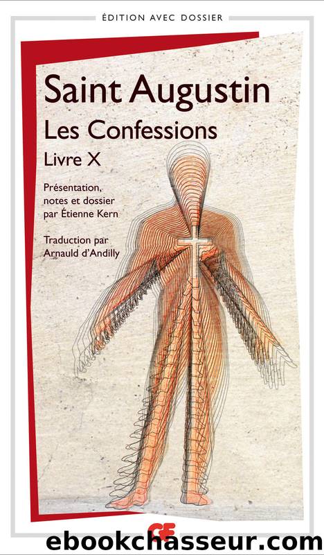 Les Confessions, Livre X by Saint Augustin