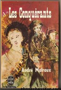 Les Conquérants by André Malraux