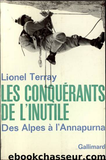 Les Conquérants de l'inutile by Terray Lionel