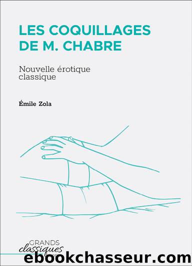 Les Coquillages de M. Chabre by Émile Zola