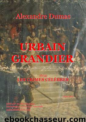 Les Crimes célèbres : Urbain Grandier by Alexandre Dumas