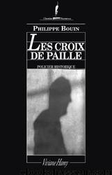 Les Croix de paille by Philippe Bouin