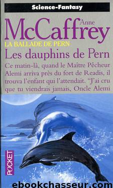 Les Dauphins de Pern by McCaffrey Anne