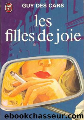 Les Filles De Joie by Guy des Cars