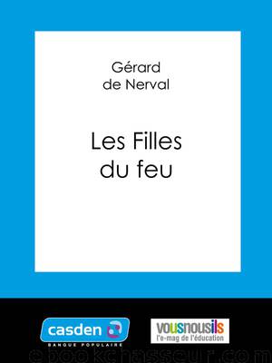 Les Filles du feu by de Nerval Gérard