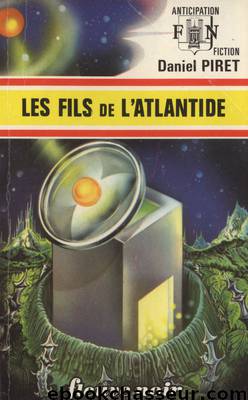 Les Fils de l'Atlantide by Daniel Piret