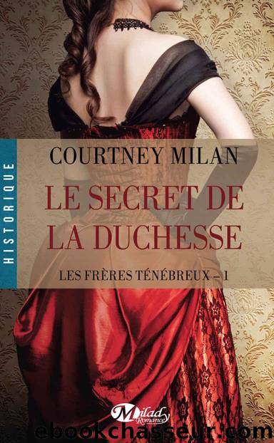 Les Frères Ténébreux - 1 - Le Secret de la Duchesse by Milan Courtney