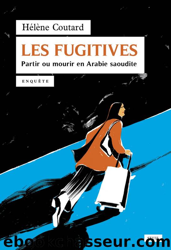 Les Fugitives by Hélène Coutard