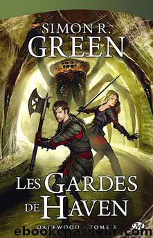 Les Gardes de Haven by Simon R. Green