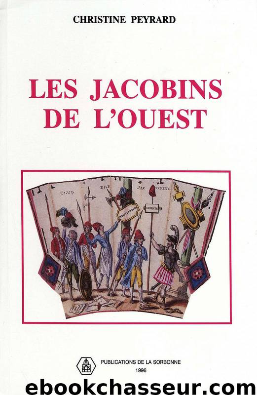 Les Jacobins de l’Ouest by Christine Peyrard