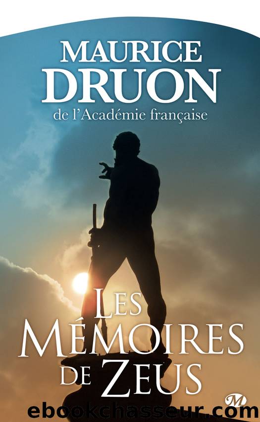 Les MÃ©moires de Zeus by Maurice Druon