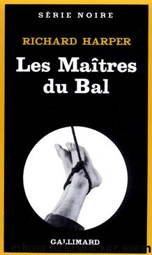 Les MaÃ®tres du Bal by Richard Harper