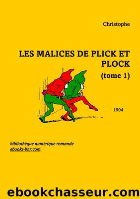 Les Malices de Plick et Plock (tome 1) by Christophe