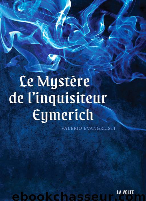 Les Mystères de l'Inquisiteur Eymerich by Valerio Evangelisti
