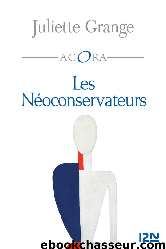 Les Néo-conservateurs by Juliette GRANGE