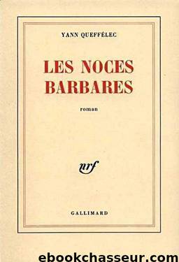 Les Noces barbares by Un livre Un film