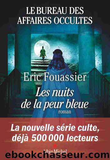 Les Nuits de la peur bleue by Éric Fouassier