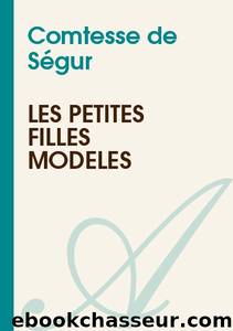 Les Petites Filles ModÃ¨les by Comtesse de Ségur