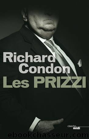 Les Prizzi by Richard Condon