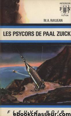 Les Psycors de Pââl Zuik by M.A. Rayjean