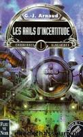 Les Rails d'Incertitude by G.-J. Arnaud