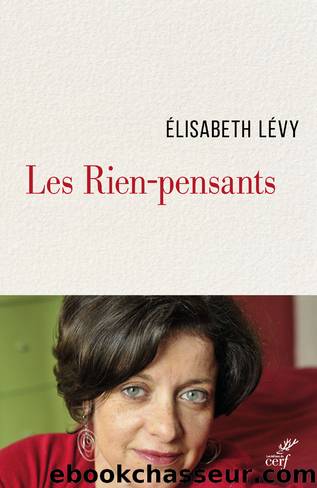 Les Rien-pensants by Lévy Élisabeth