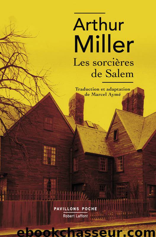 Les Sorcières de Salem by Arthur MILLER
