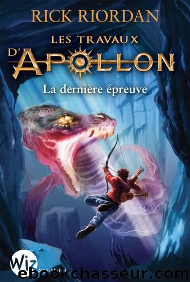 Les Travaux d'Apollon - tome 5 by Riordan Rick