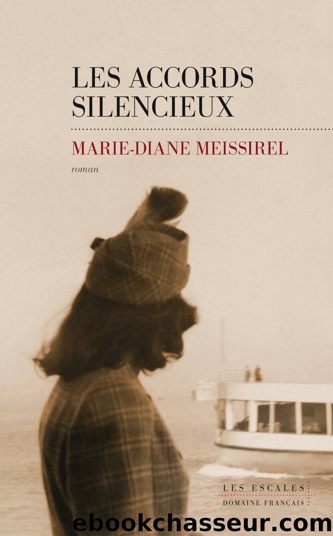 Les accords silencieux by Marie-Diane Meissirel