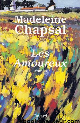 Les amoureux by Chapsal Madeleine