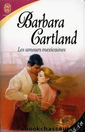 Les amours mexicaines by Cartland Barbara