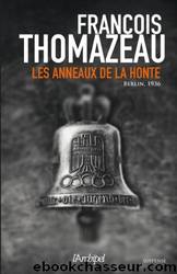 Les anneaux de la honte by François Thomazeau