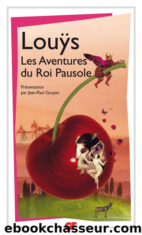 Les aventures du Roi Pausole by Pierre Louÿs
