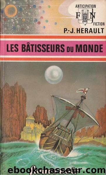 Les bÃ¢tisseurs du monde by Paul-Jean Hérault
