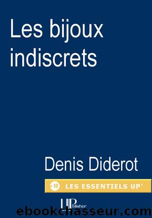 Les bijoux indiscrets by Denis Diderot