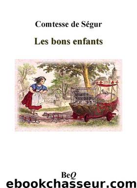 Les bons enfants by Comtesse de Ségur