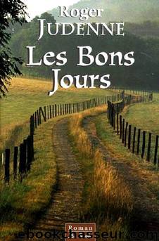 Les bons jours by Roger Judenne