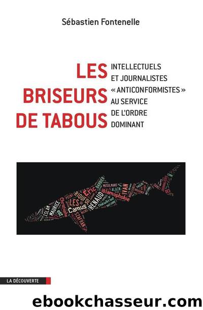 Les briseurs de tabous by Sébastien Fontenelle